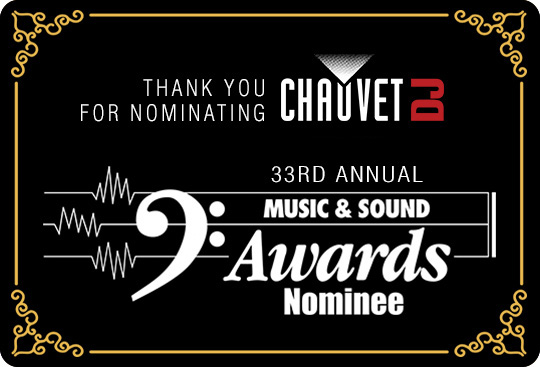 CHAUVET DJ Continues to be "Award Winning" Thanks To YOU